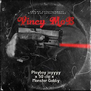 Vincy MoB (feat. 50 Clip & Monster Gabby)