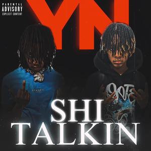 Yn **** talking (feat. Yad Shawn) (Explicit)