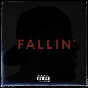 Fallin' (Explicit)