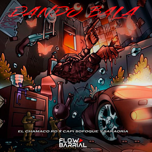 Dando Bala (Explicit)