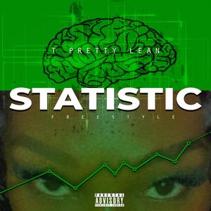 Statistic Freestyle (Explicit)