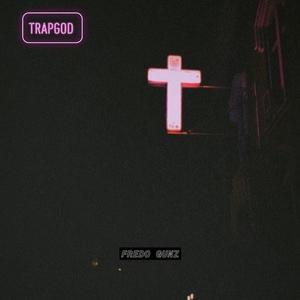 TrapGod (Explicit)