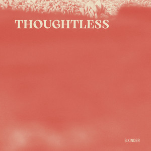 Thoughtless