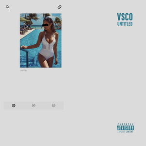 Vsco (Explicit)