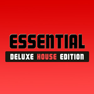 Essential Deluxe House Edition