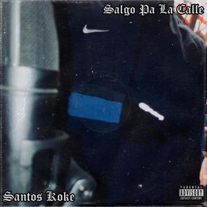 Salgo pa' la calle