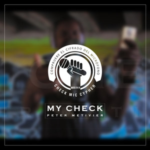 Mic Check (feat. Peter Metivier)