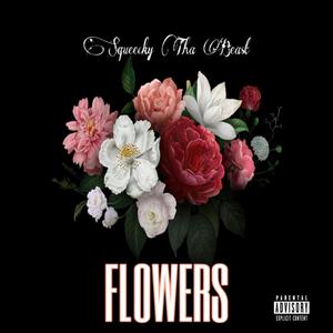 Flowers (Explicit)