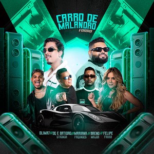 Carro de Malandro (Forro)