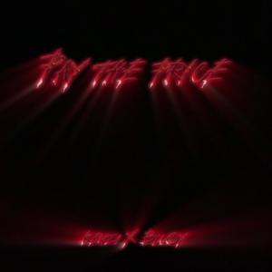 Pay The Price (feat. Blu3y) [Explicit]