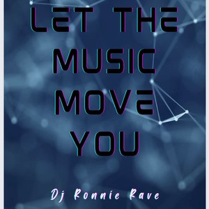 Let the Music Move You