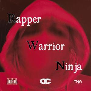 RAPPER WARRIOR NINJA (Explicit)