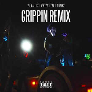 Grippin (Remix) [feat. JZ, AWize, Eze & Chemz]