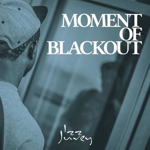 Moment of Blackout