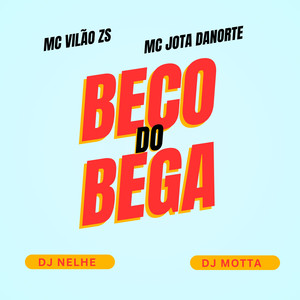 BECO DO BEGA (Explicit)