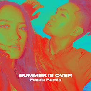 SUMMER IS OVER (feat. Gareth.T) (Foxela Remix)