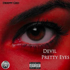 Devil Wears Pretty Eyes (Explicit)