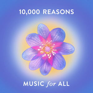 10,000 Reasons