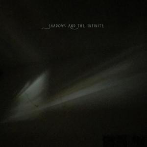 Shadows and the Infinite