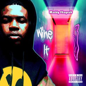 Wine it (Explicit)