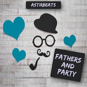 Fathers and Party