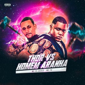 THOR VS HOMEM ARANHA (Explicit)