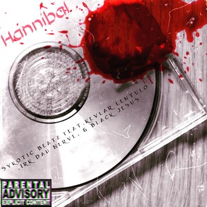 Hannibal (feat. Kevlar Lentulo, Irk Dah Nerv & Black Jesus) [Explicit]