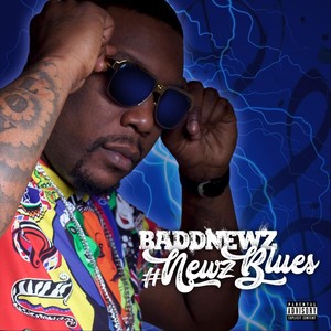 Newz Blues (Explicit)