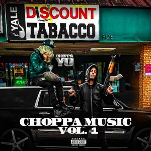 Choppa Music, Vol. 1 (Explicit)