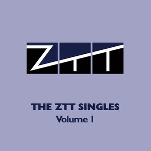 ZTT Singles Volume 1