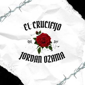 CRUCIFIJO (feat. Jordan Ozama)