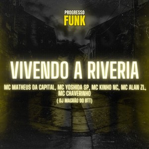 Vivendo a Riveria (Explicit)