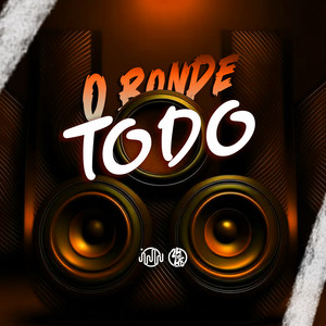 O Bonde Todo (Explicit)