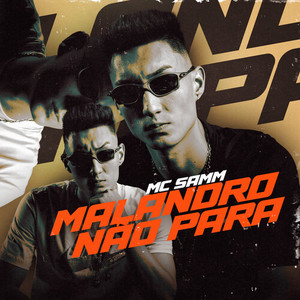 Malandro Não Para (Explicit)