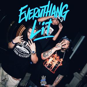 Everythang Lit (feat. Soulja444 & Rico Laced) (Explicit)