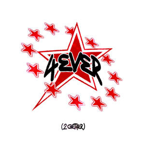 #4ever (2gether) (Explicit)