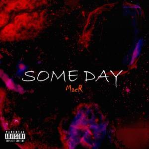 Some Day (Explicit)