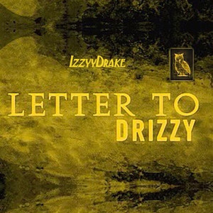 Letter To Drizzy (Explicit)