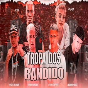 Tropa dos Bandidos (Explicit)
