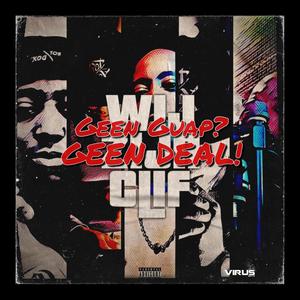 Geen Guap, Geen Deal (Explicit)
