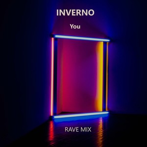 You (Rave Mix)