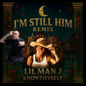 I'm Still Him (feat. KnowThyself) (Explicit)