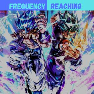 Frequency Reaching (feat. Dokushe) (Explicit)