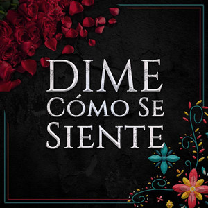 Dime Como Se Siente (Banda Sinaloense)