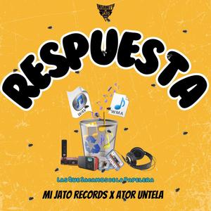 Respuesta (feat. Ator Untela) [Special Version]