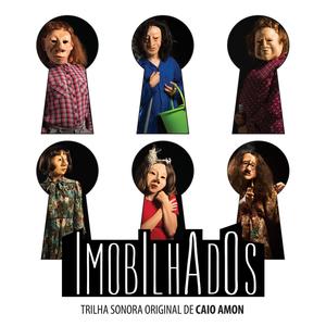 Imobilhados (Original Theatre Soundtrack)