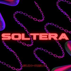 Soltera (Explicit)