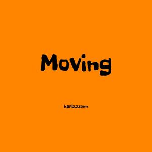 Moving