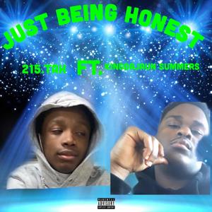 JUST BEING HONEST (Explicit)