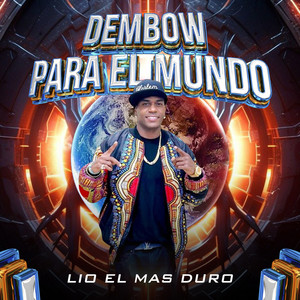 Dembow Para El Mundo (Explicit)